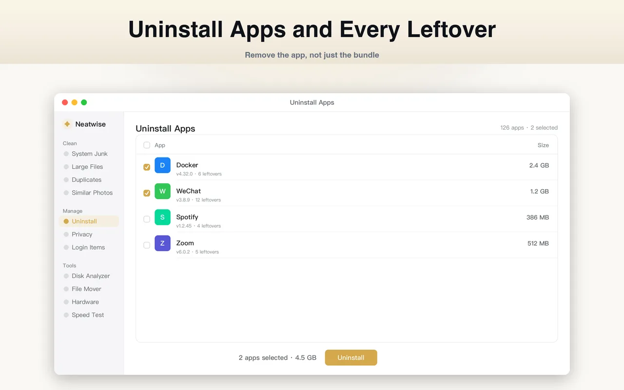 Uninstall Apps removes an application together with its leftover files.